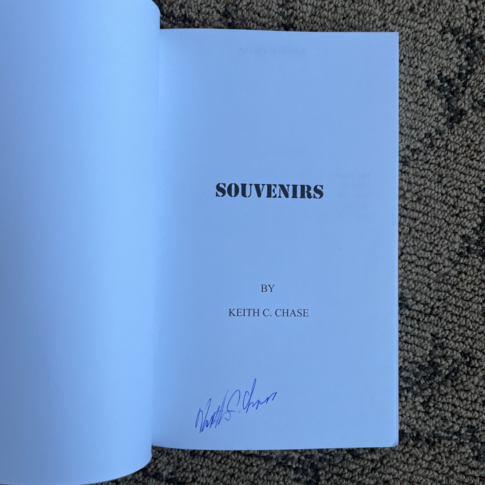 Souvenirs by Keith C. Chase [Paperback, 264 pages] Signed