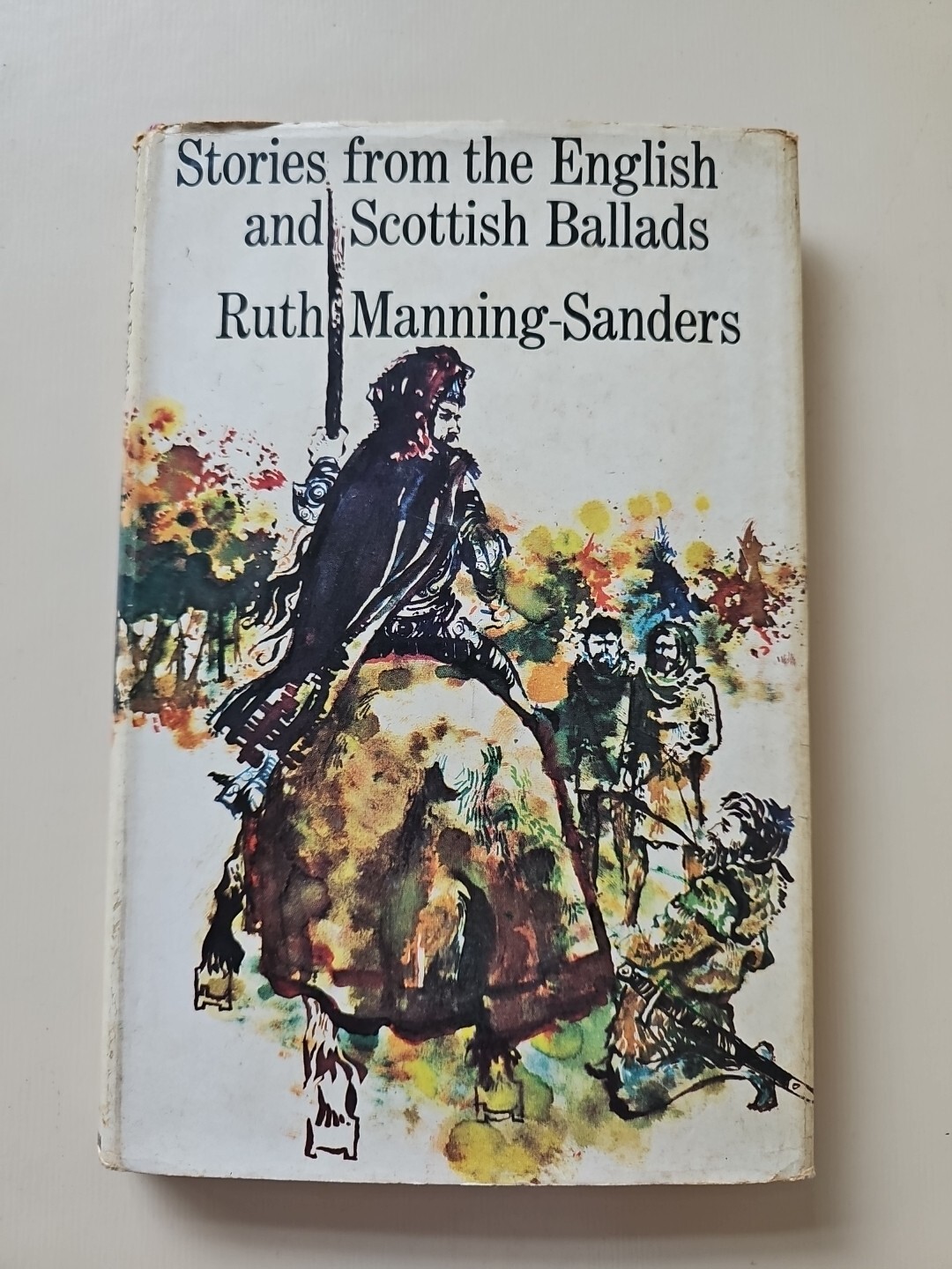 Stories From The English & Scottish Ballads R Manning-Sanders 1968 Ex Library