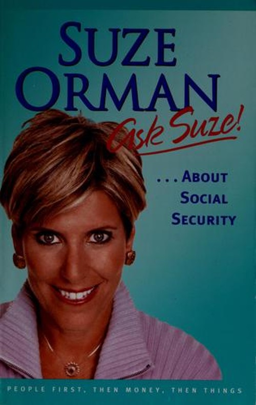 Ask Suze About Social Security suze orman