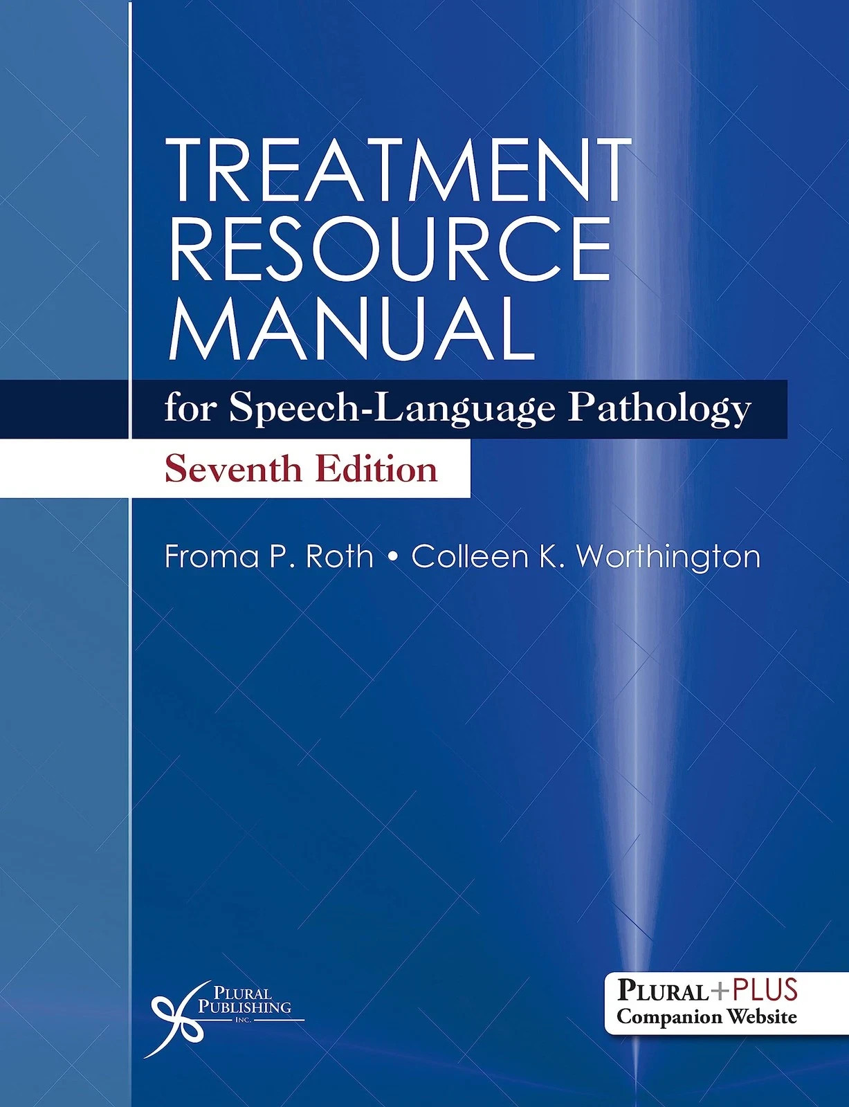 Treatment Resource Manual for Speech-Language Pathology, Seventh Edition
