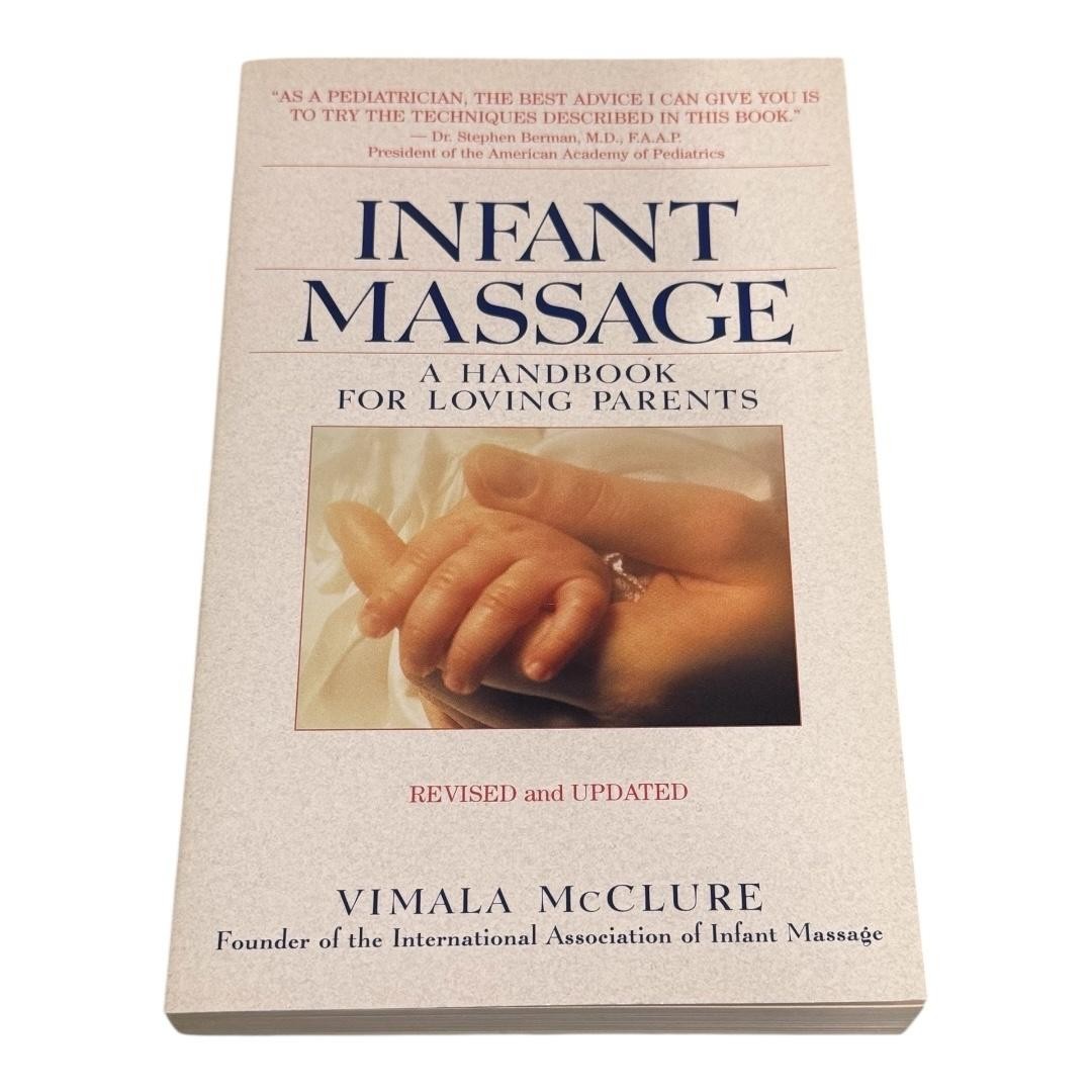 Infant Massage Handbook for Loving Parents Vimala McClure Parenting Paperback