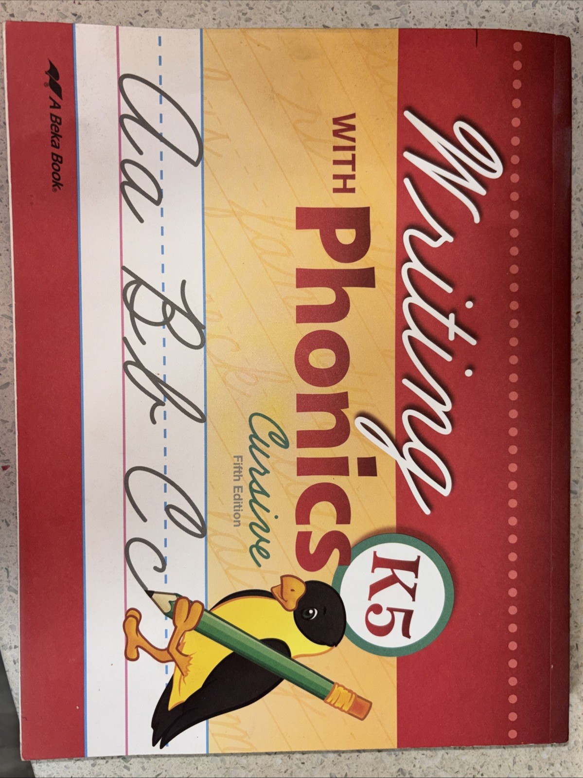A Beka Book Writing with Phonics K5 Manuscript Fifth Edition Workbook Penmanship