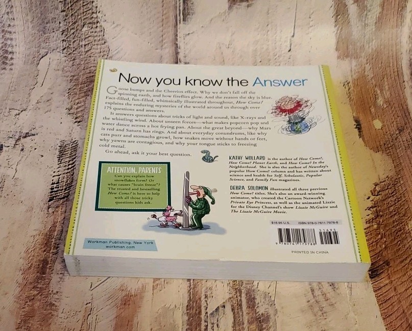 How Come? Every Kid’s Science Questions Explained by Kathy Wollard Paperback NEW