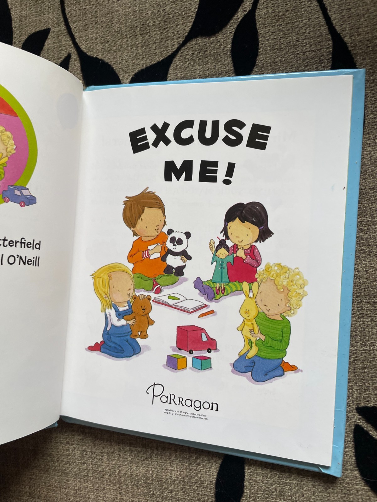 MOIRA BUTTERFIELD. PARRAGON. STORYTIME TALES. EXCUSE ME! 15.5 BY 12.5CM