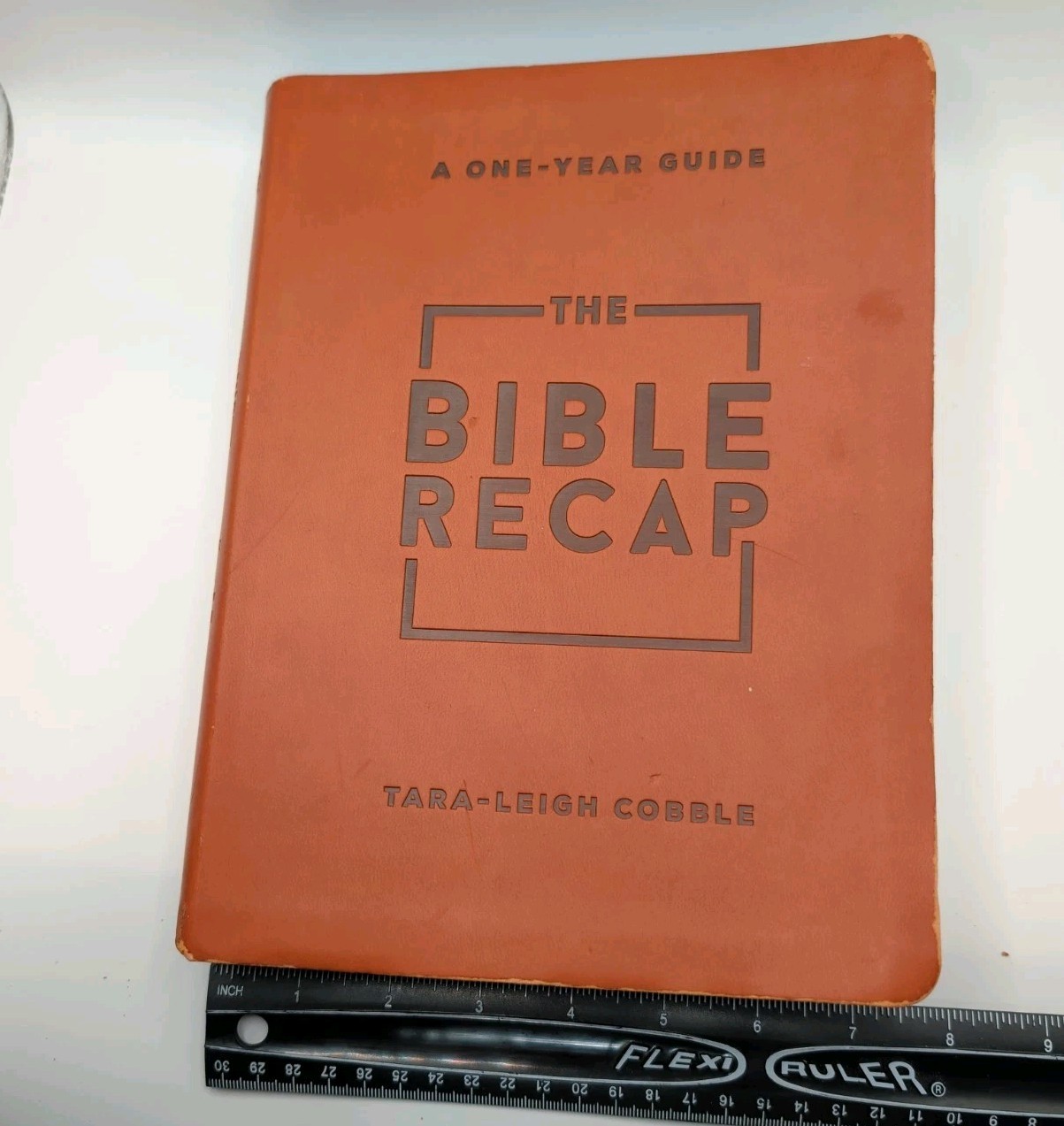 Tara-Leigh Cobble -The Bible Recap: A One-Year Guide To Read Understanding Study