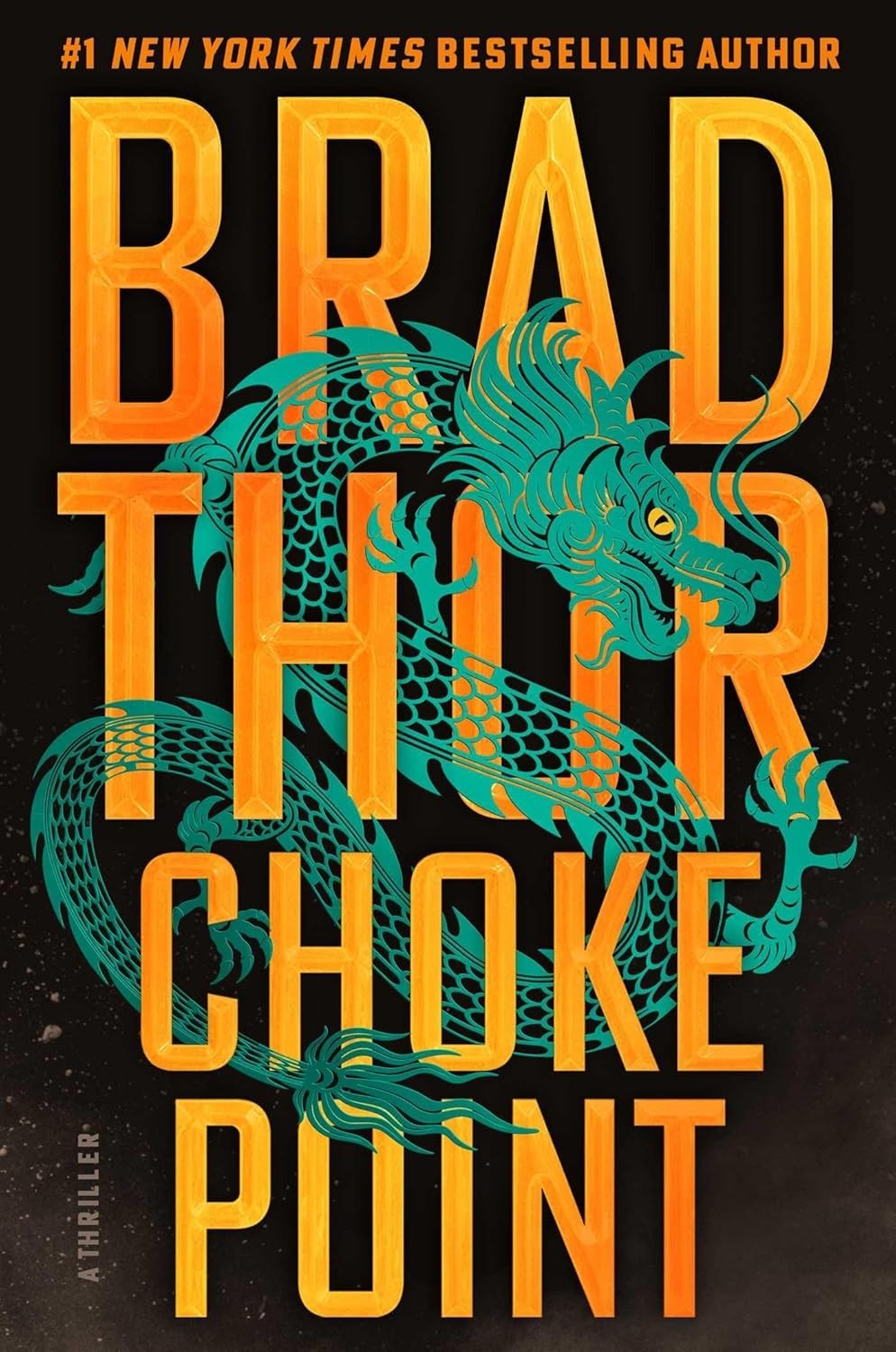 Choke Point : A Thriller by Brad Thor (2026, Hardcover)