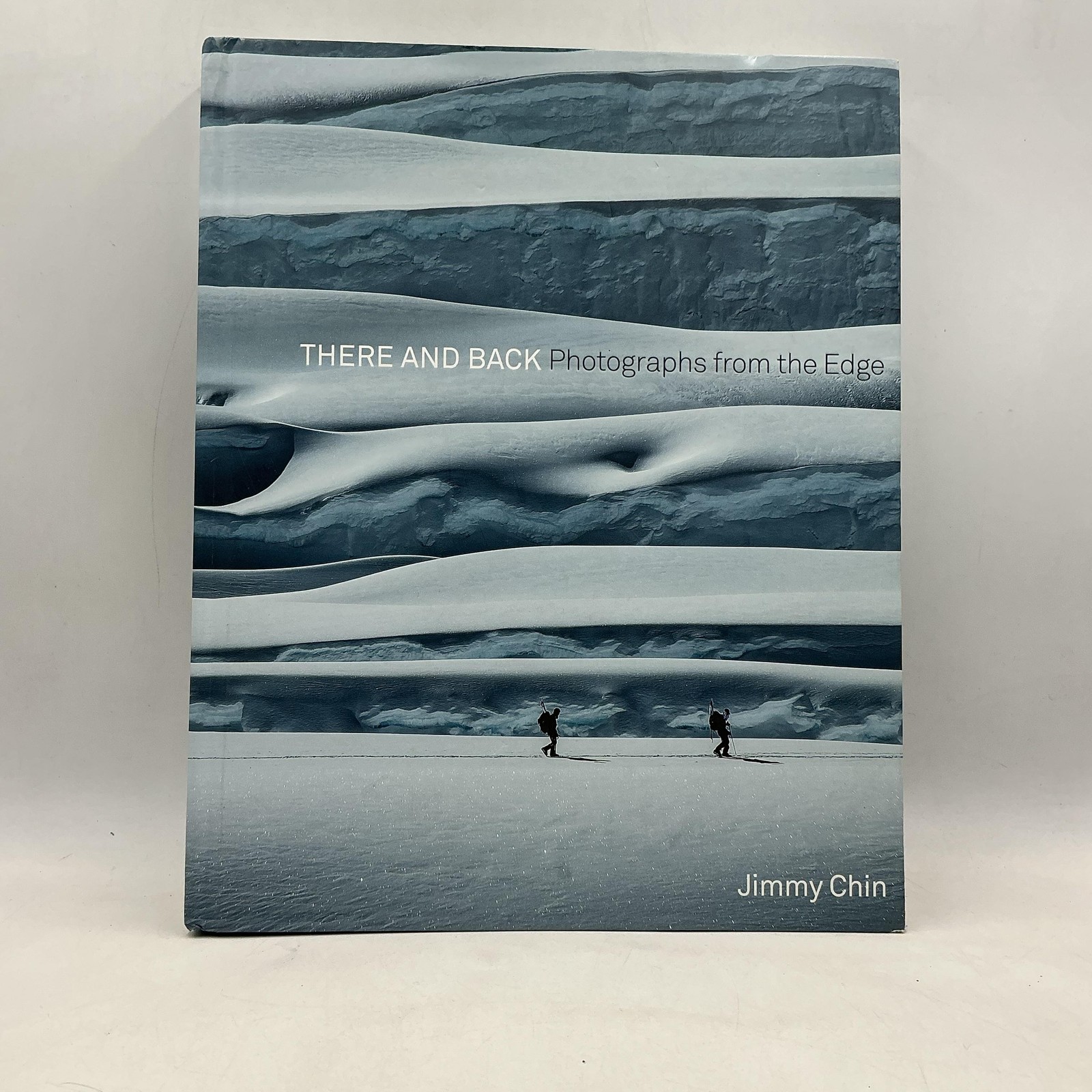 There And Back Photographs From The Edge Jimmy Chin Blue HC 2021 Ten Speed Press