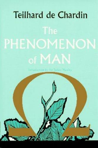 The Phenomenon of Man (Harper Torchbooks) by Pierre Teilhard de Chardin