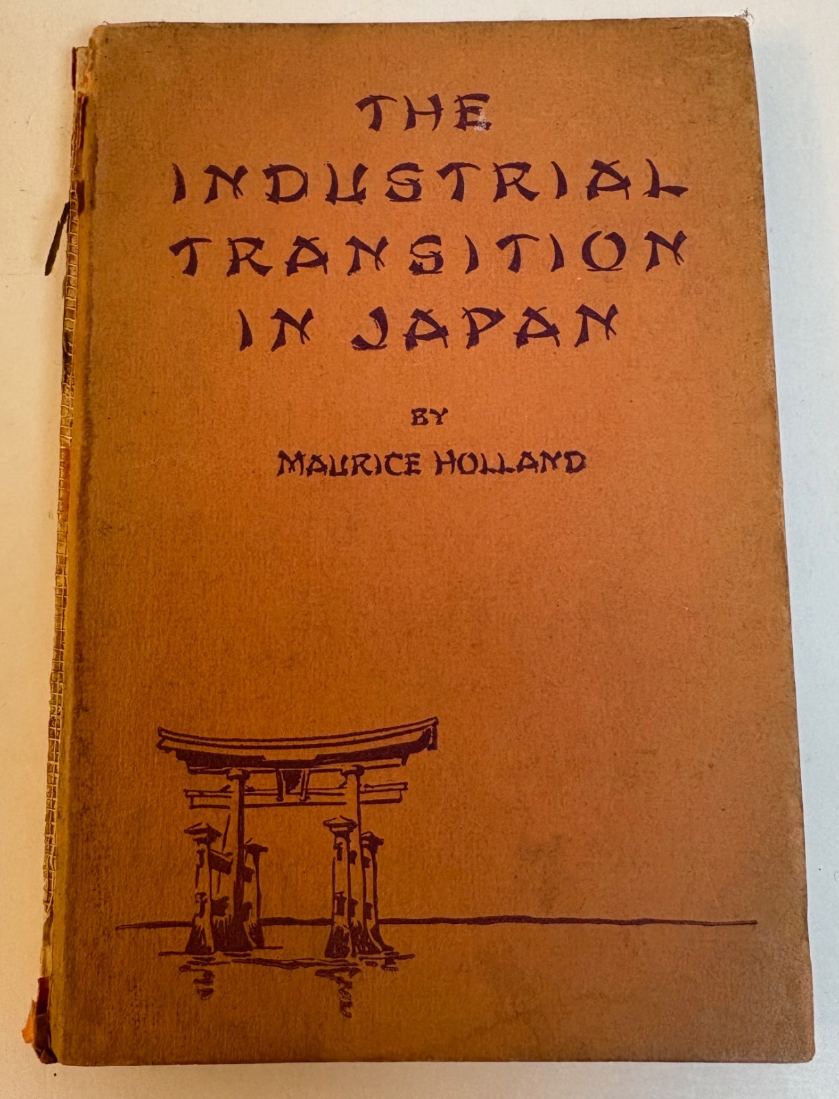726: Maurice Holland “The Industrial Transition in Japan – INSCRIBED” 1927