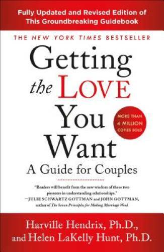 Getting the Love You Want: A Guide for Couples – Paperback – GOOD