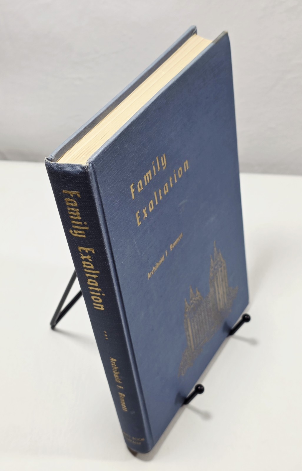 Family Exaltation By Archibald F. Bennet 1957 LDS Deseret Book Company