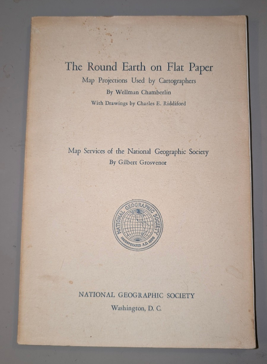 1950 THE ROUND EARTH ON FLAT PAPER BOOK – GROSVENOR – CHAMBERLIN – K 546