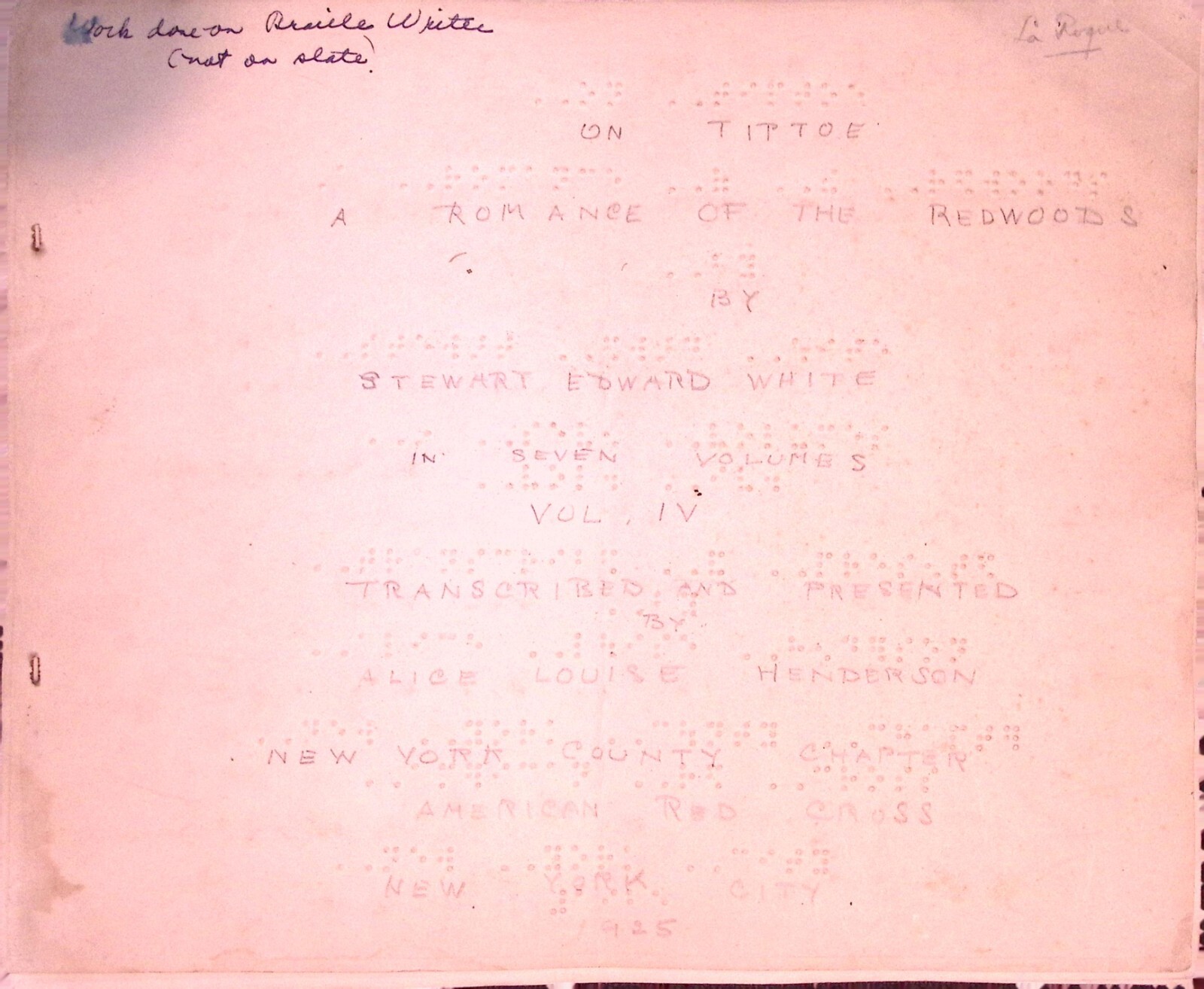 Braille Book On Tiptoe Stewart Edward White 1925 Vol IV American Red Cross
