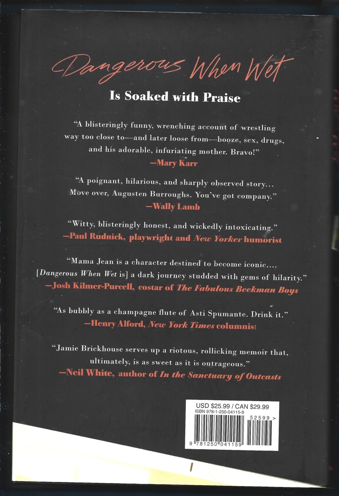 Inscribed Dangerous When Wet HB w/dj-Jamie Brickhouse-272 pages-2015-1st Ed.