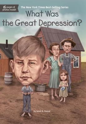 What Was the Great Depression? by Pascal, Janet
