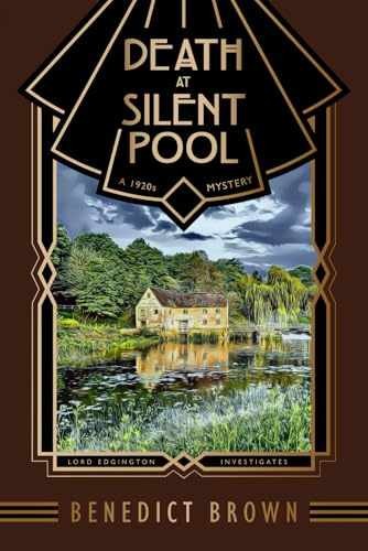 Death at Silent Pool: A 1920s Mystery – Paperback, by Brown Benedict – Very Good