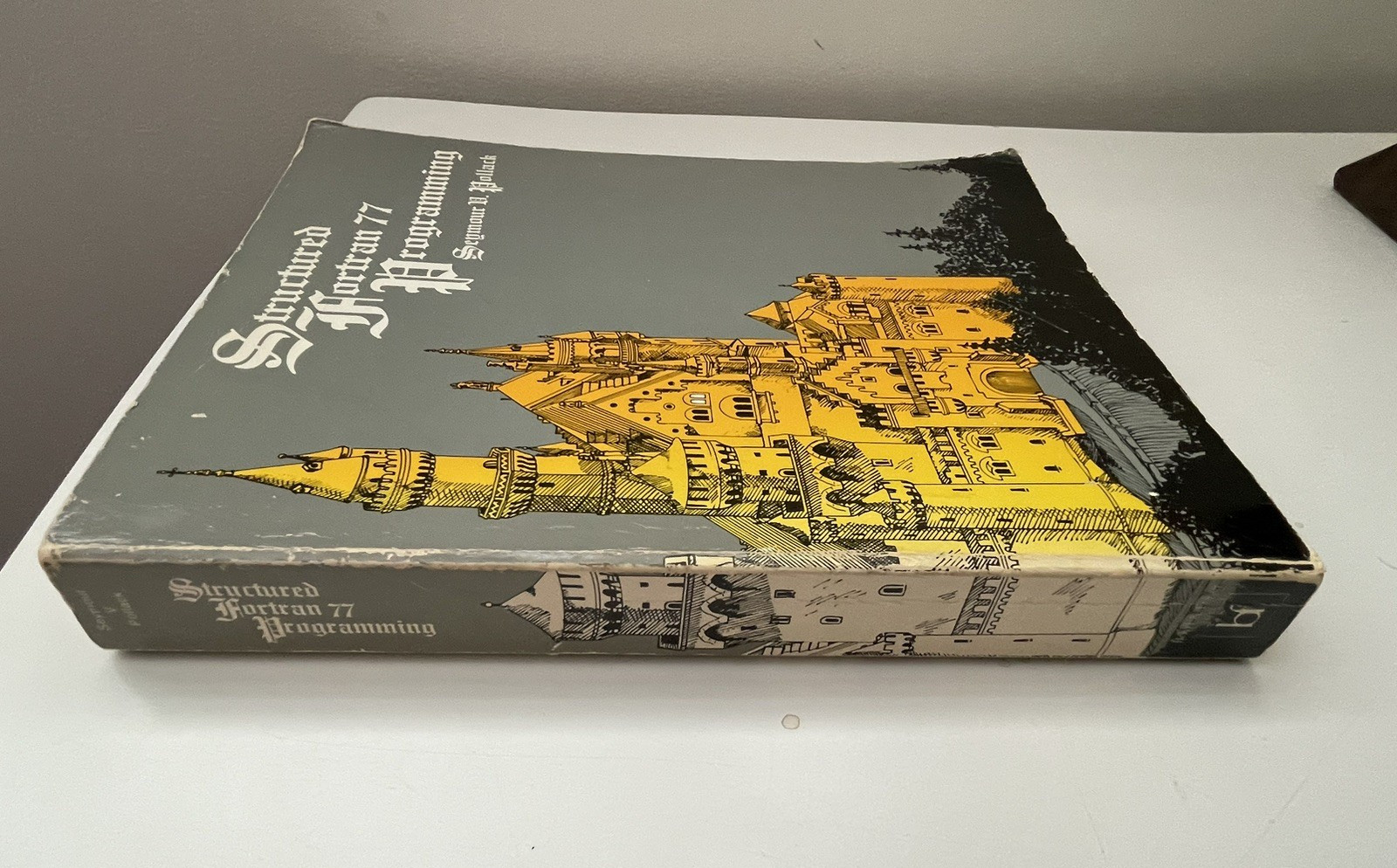 Structured Fortran 77 Programming by Seymour V Pollack 1982 Softcover 496 pages