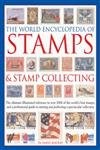 The World Encyclopedia of Stamps and Stamp Collecting: The Ultimate Illustra…
