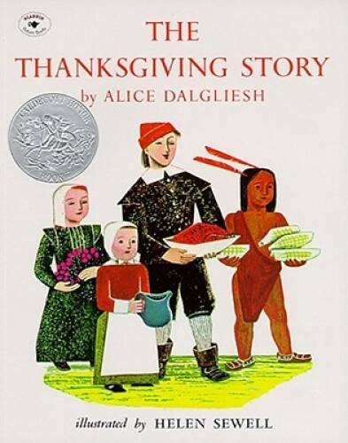 The Thanksgiving Story – Paperback By Dalgliesh, Alice – GOOD