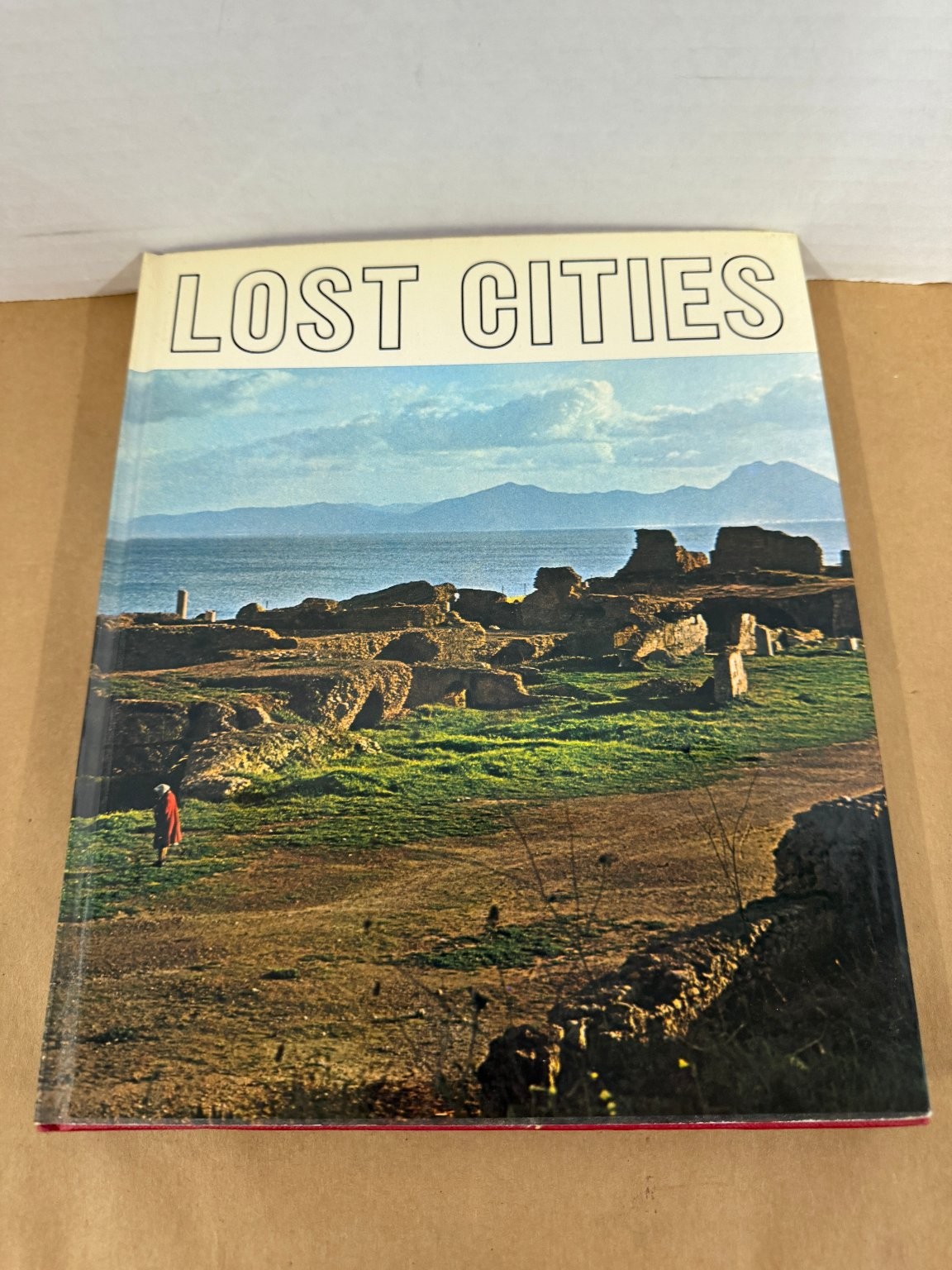 Lost Cities Vittoria Calvani 1976 Illustrated Archaeology Ancient Ruins