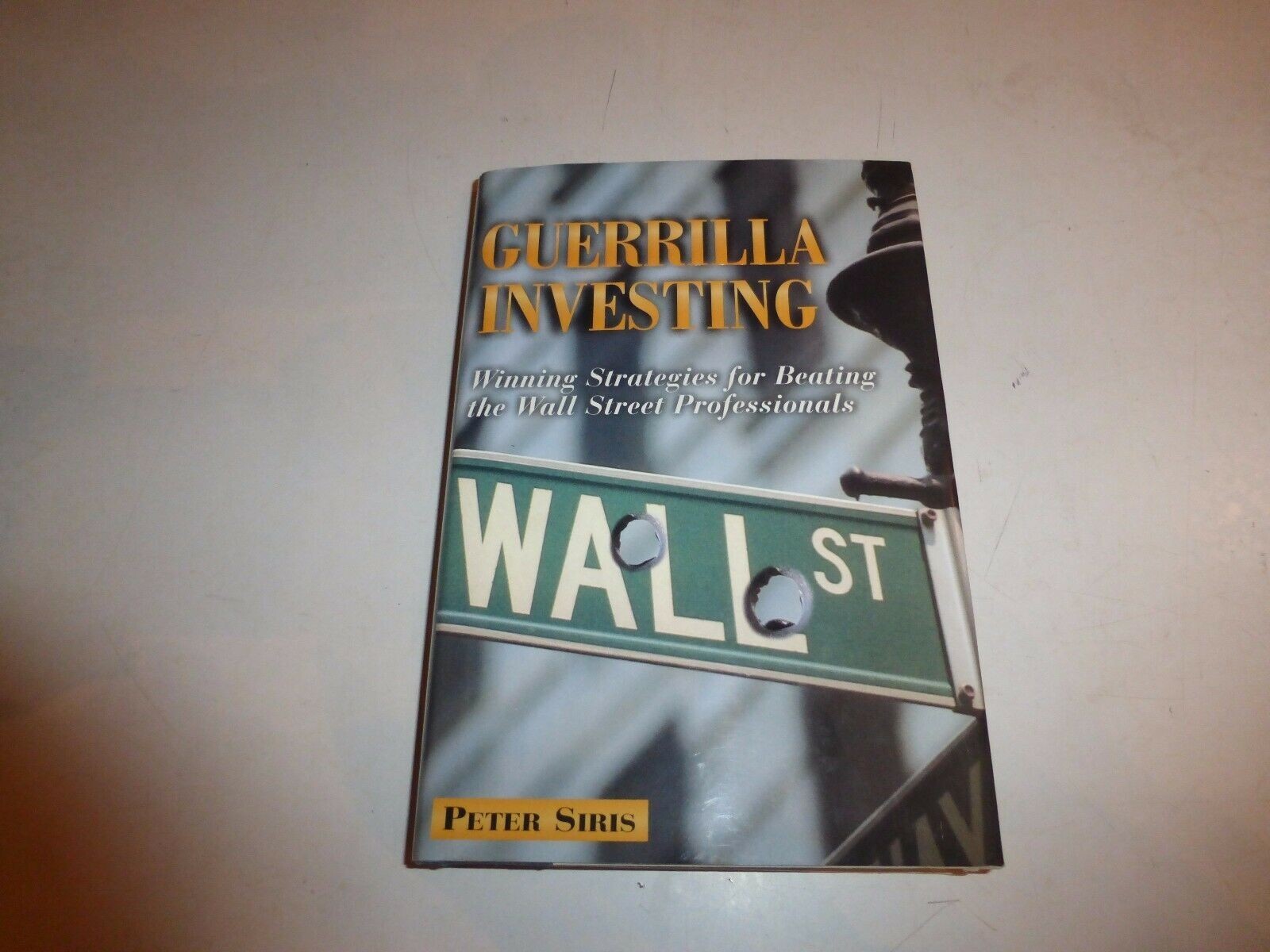 Guerrilla Investing : Winning Strategies for Beating the Wall Street…