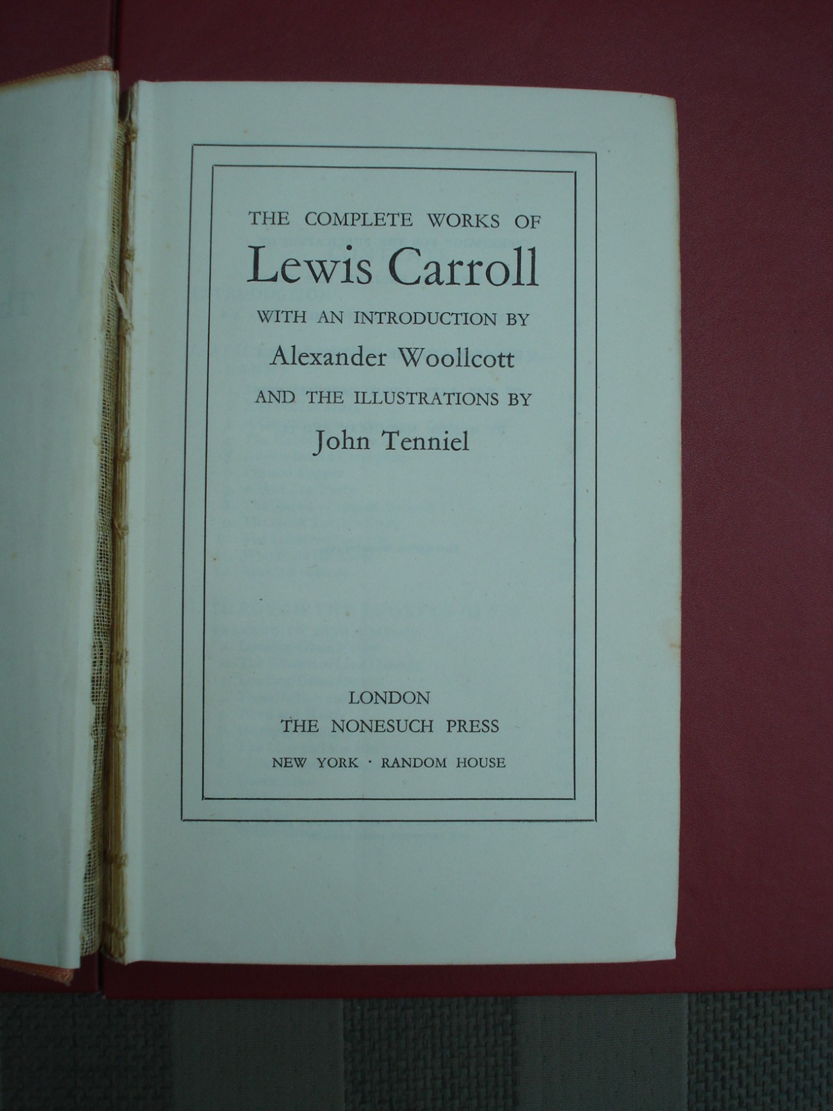 The Complete Works of Lewis Carroll, 1939 1st Edition, Illustrated by J.Tenniel