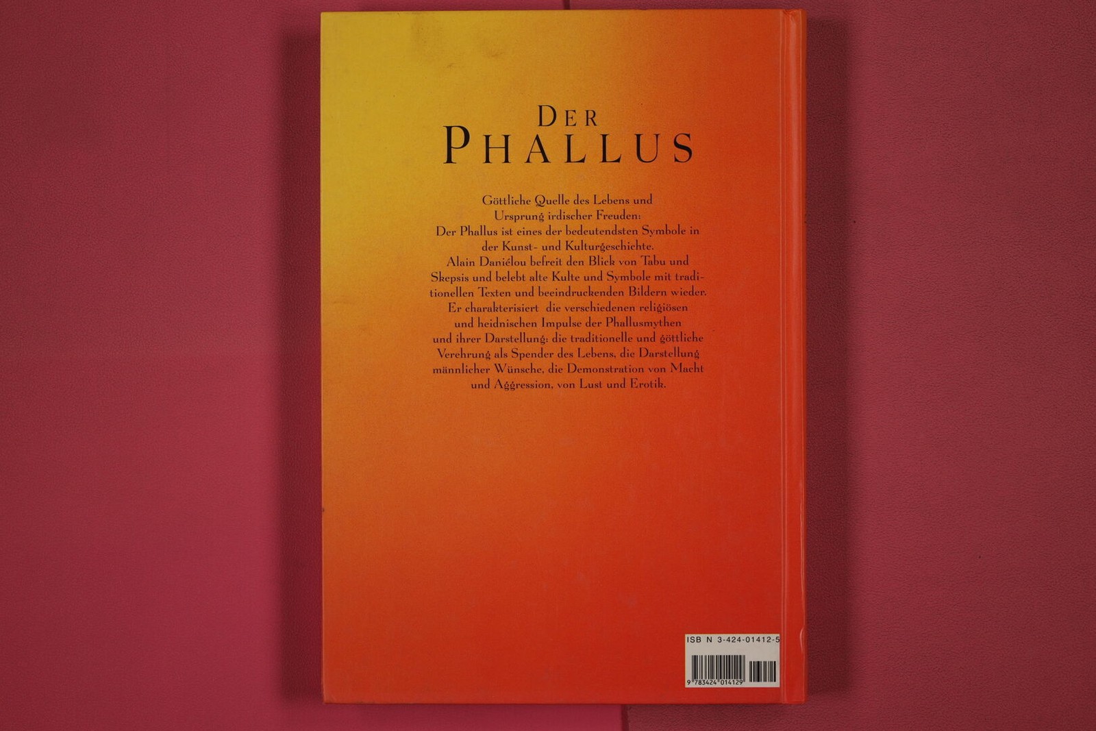 270105 Alain Daniélou DER PHALLUS Eugen Diederichs Verlag Metapher des Lebens,