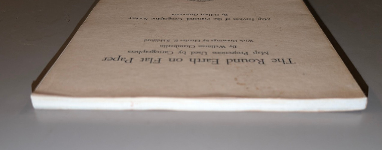 1950 THE ROUND EARTH ON FLAT PAPER BOOK – GROSVENOR – CHAMBERLIN – K 546
