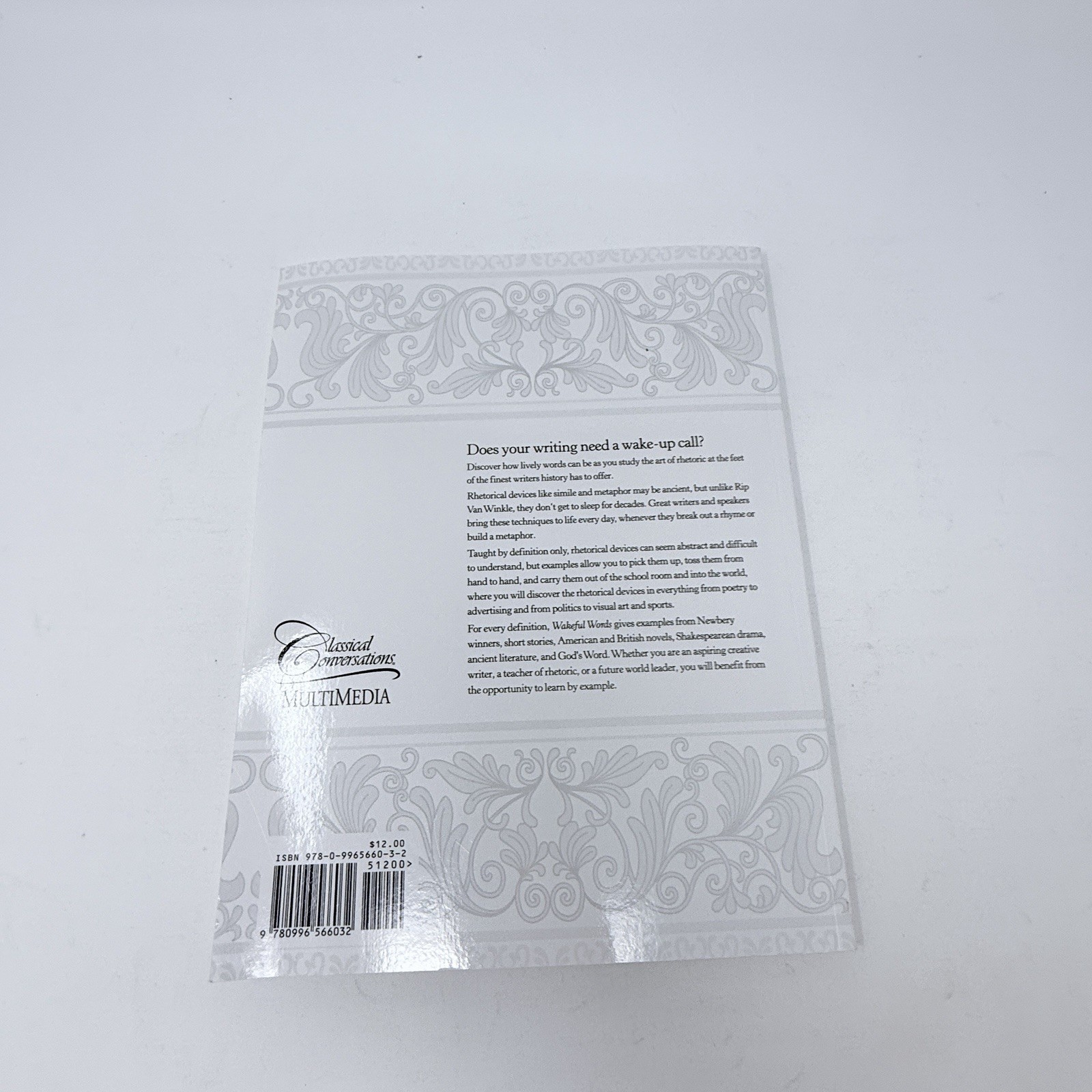 Wakeful Words Classical Conversations Rhetorical Techniques in Literature Guide