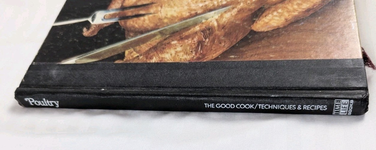 Poultry Time Life (Hardcover, 1984) Good Cook Series, Techniques Recipes