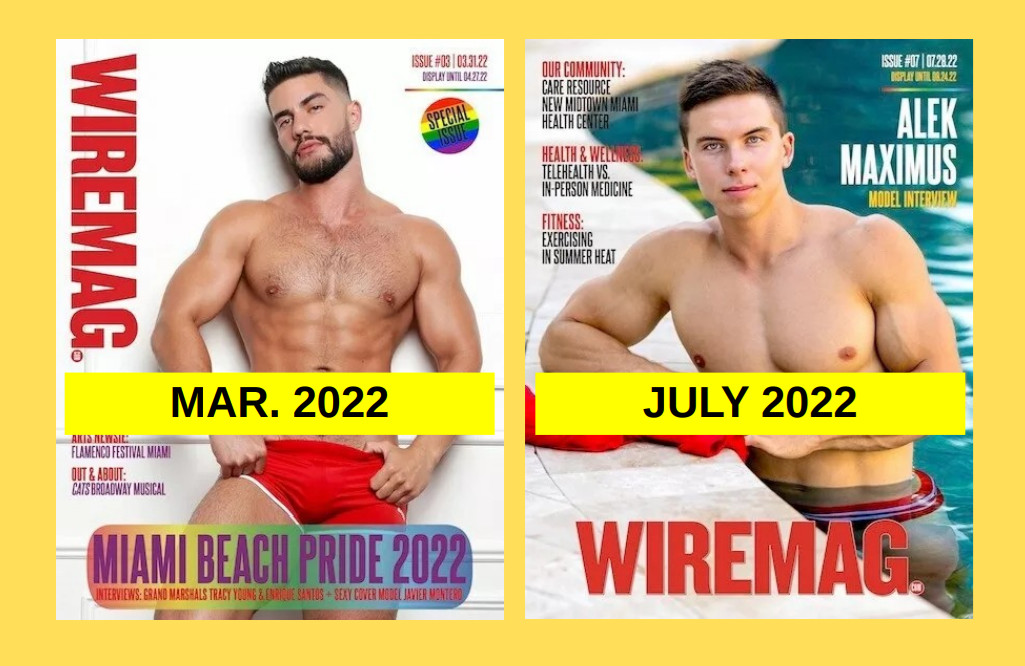 WIRE MAG – Miami Gay Lifestyle, Clubs, Male Cover Model