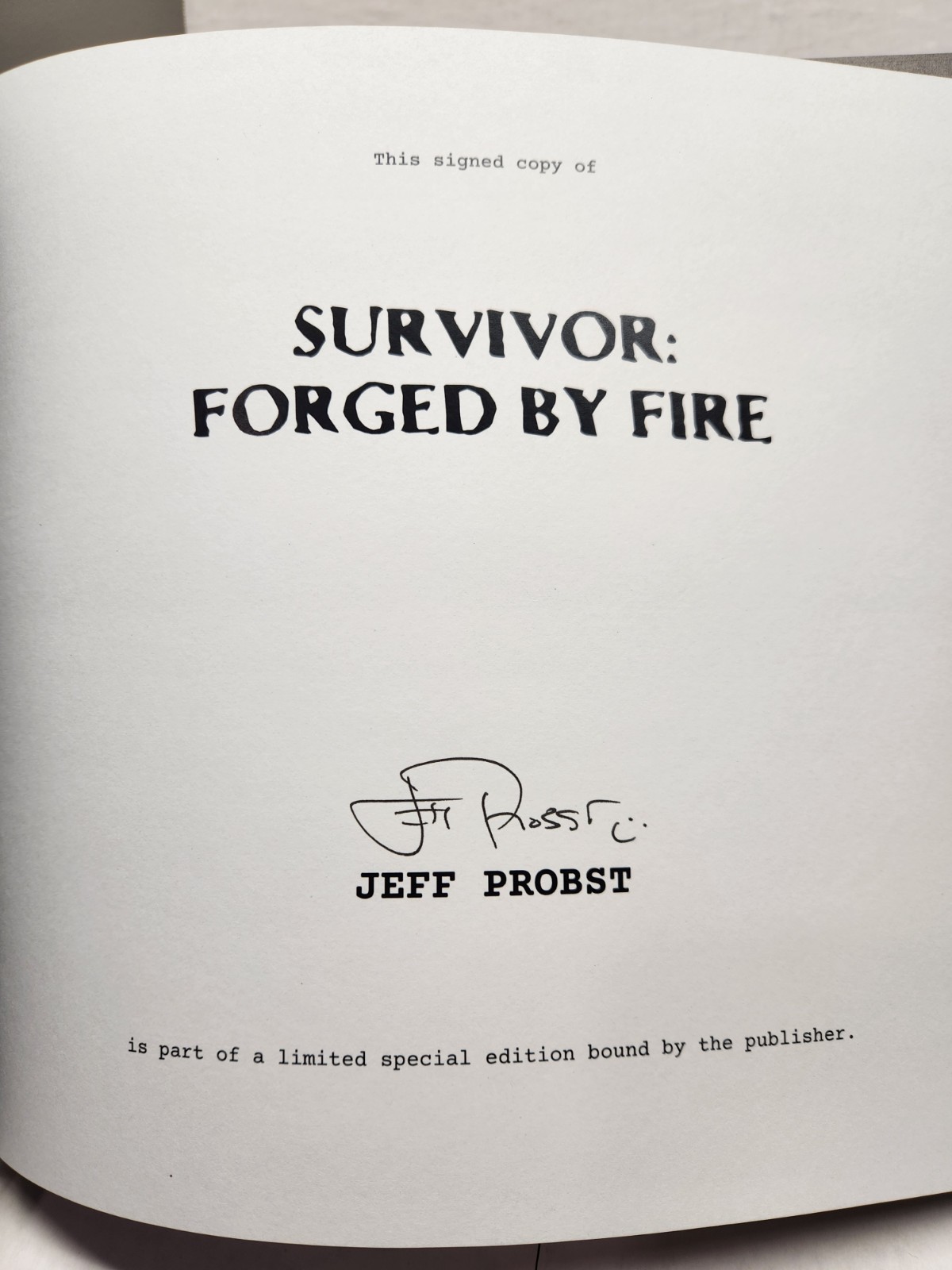 SURVIVOR Forged By Fire SIGNED 1st Edition Hardcover Book by Jeff Probst NEW