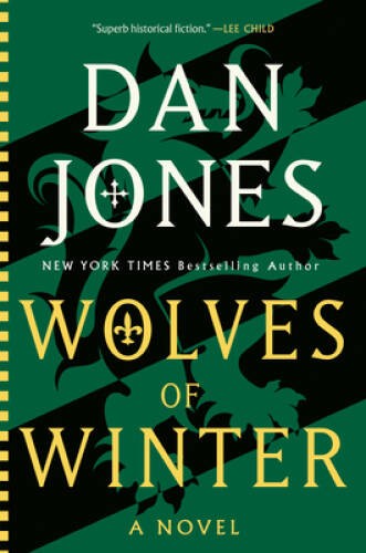Wolves of Winter: A Novel (Essex Dogs Trilogy) – Hardcover By Jones, Dan – GOOD