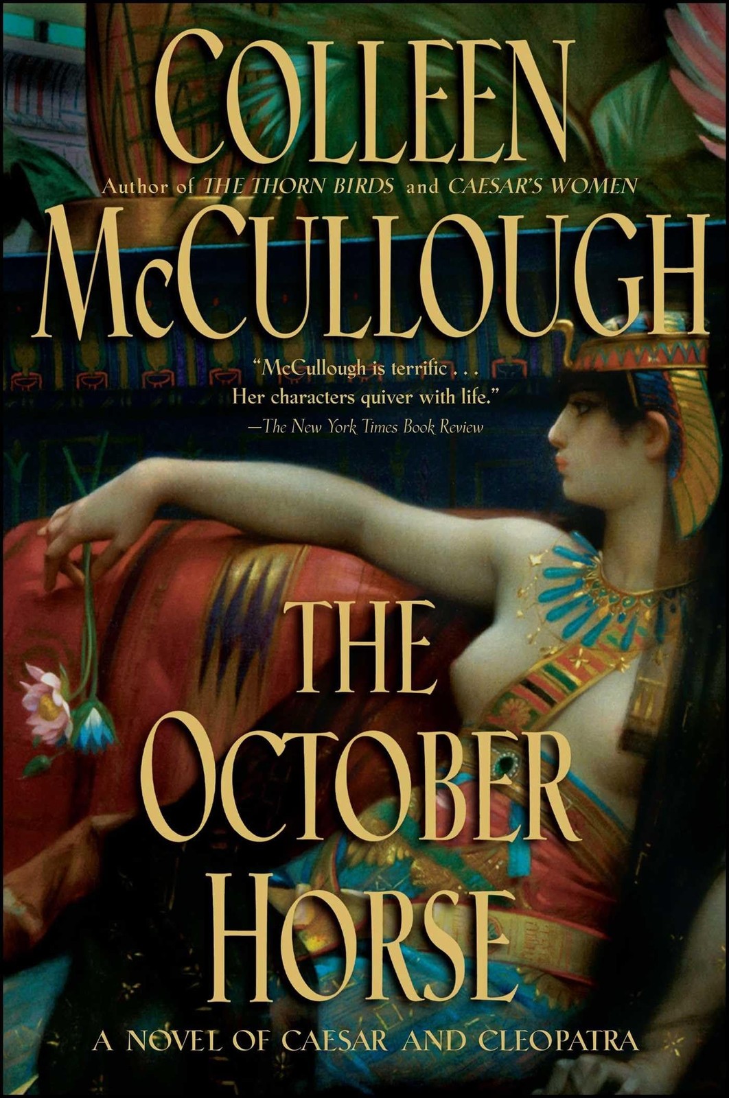 The October Horse: A Novel of Caesar and Cleopatra – McCullough, Colleen – L…