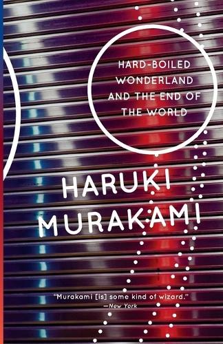 Hard-Boiled Wonderland and the End …, Murakami, Haruk