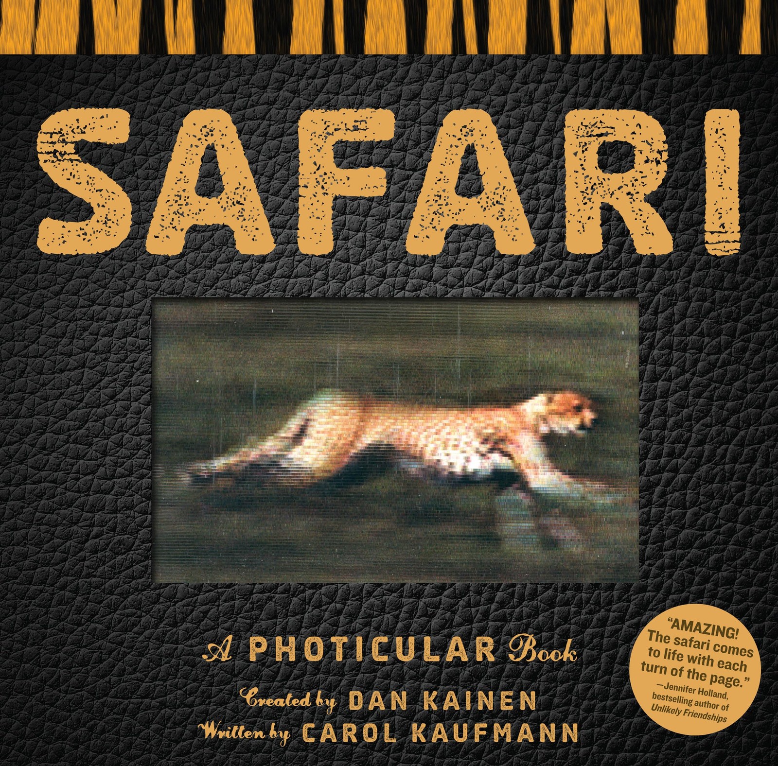 Safari: A Photicular Book – hardcover Kainen, Dan|Kaufmann, Carol