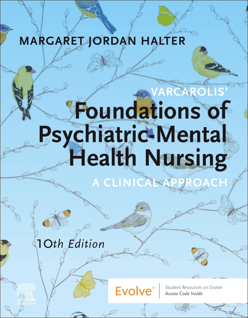 Varcarolis’ Foundations of Psychiatric-Mental Health Nursing