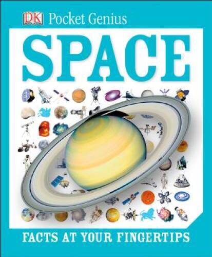 Pocket Genius: Space – Hardcover By DK Publishing – VERY GOOD
