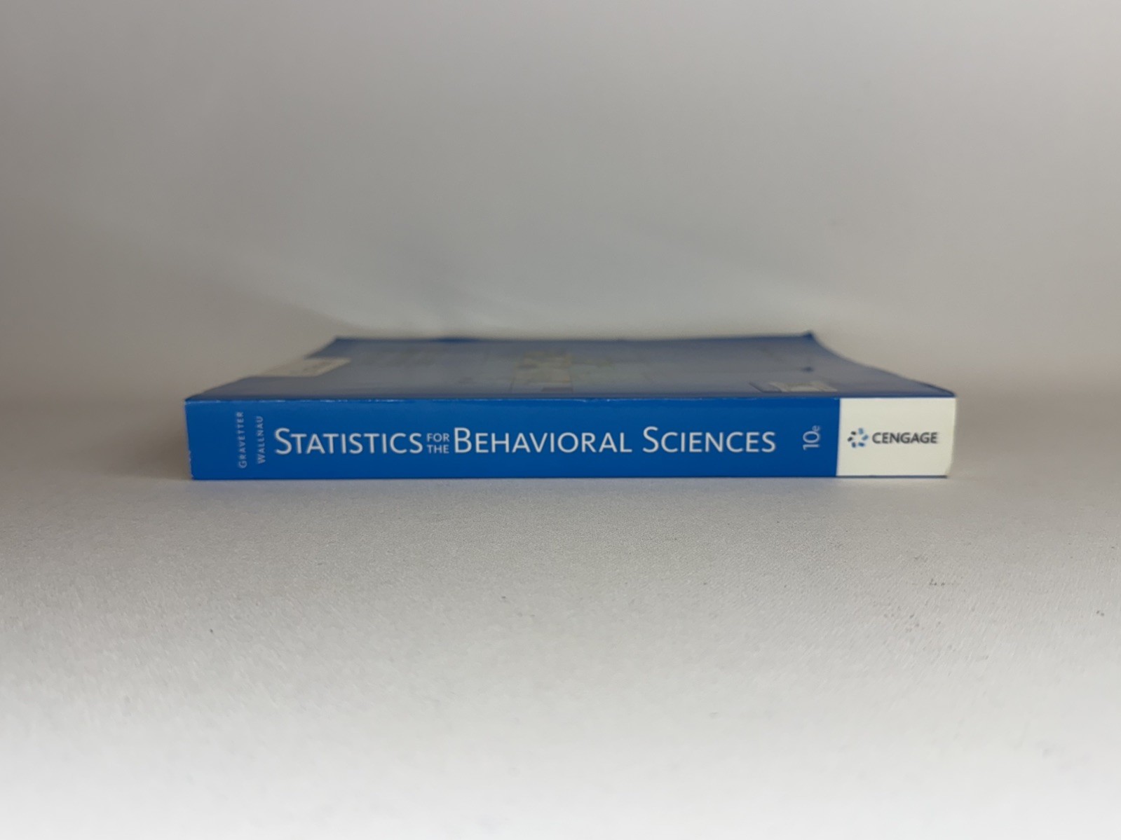 Statistics for the Behavioral Sciences by Gravetter, Wallnau, Paperback