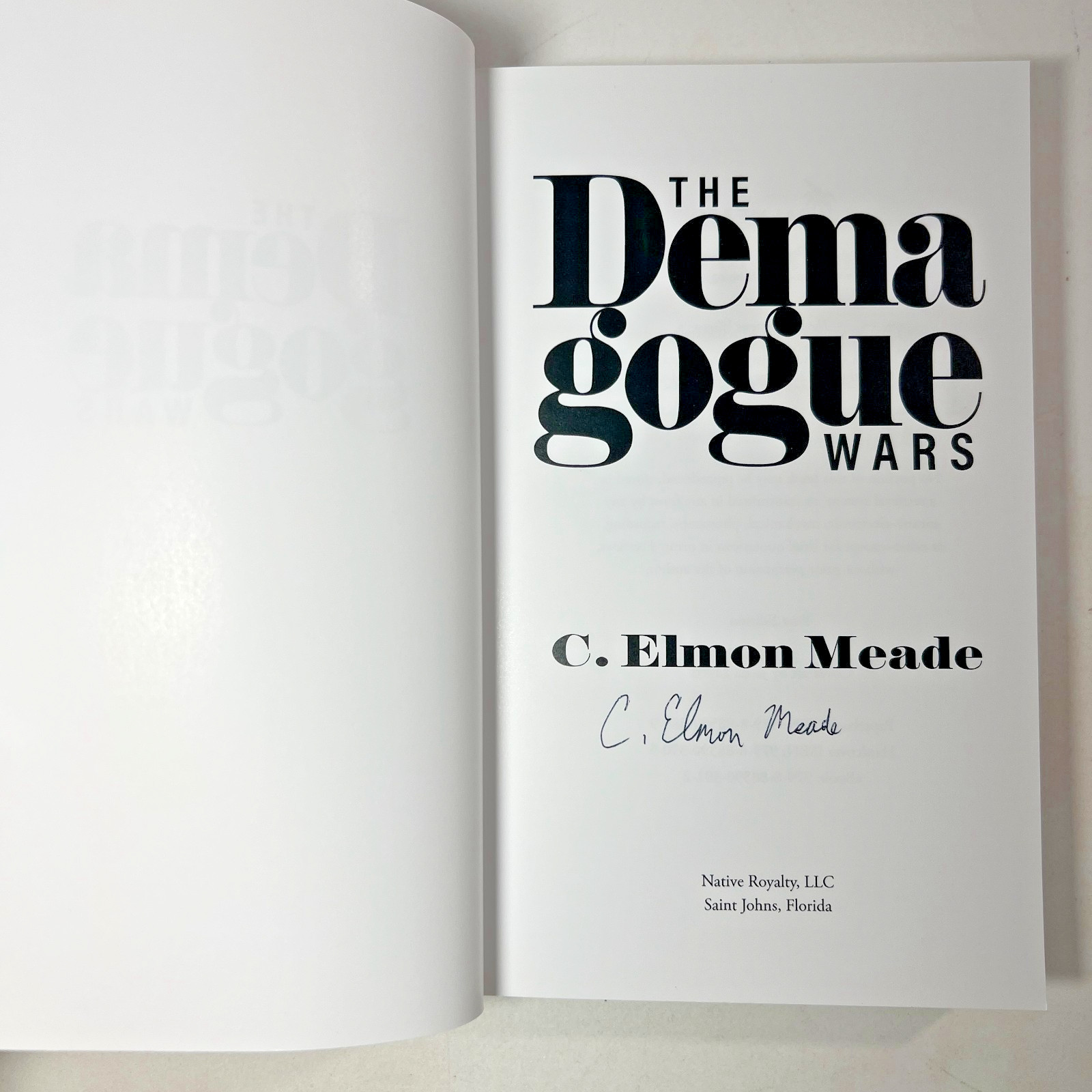 The Demagogue Wars SIGNED 1st Edition C Elmon Meade Trade Paperback Alt History
