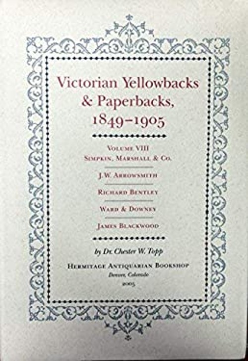 Victorian Yellowbacks and Paperbacks, 1849-1905 Vol. IV : Frederi