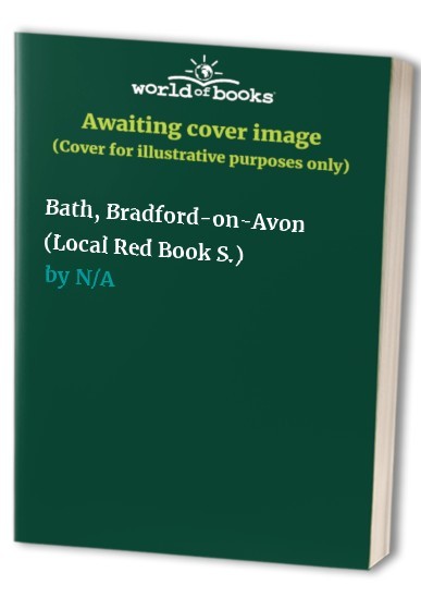 Bath, Bradford-on-Avon (Local Red Book S.) Paperback Book The Fast Free Shipping