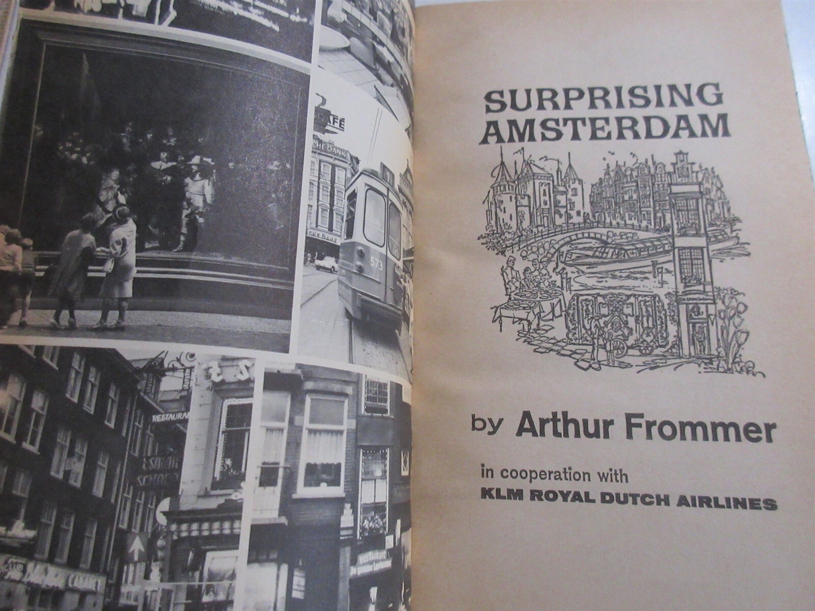 SURPRISING AMSTERDAM by Arthur Frommer KLM Royal Dutch Airlines Paperback 1967