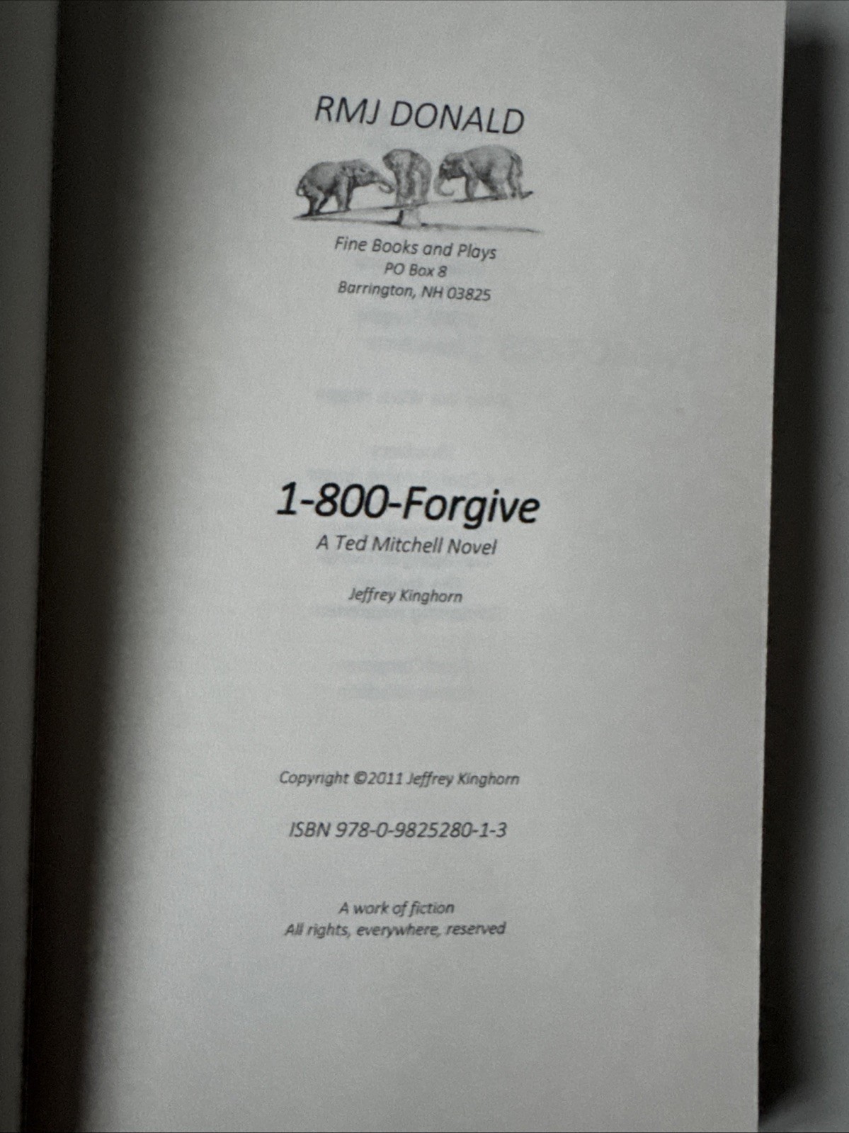 1-800-Forgive by Jeffrey Kinghorn (2011, Trade Paperback)