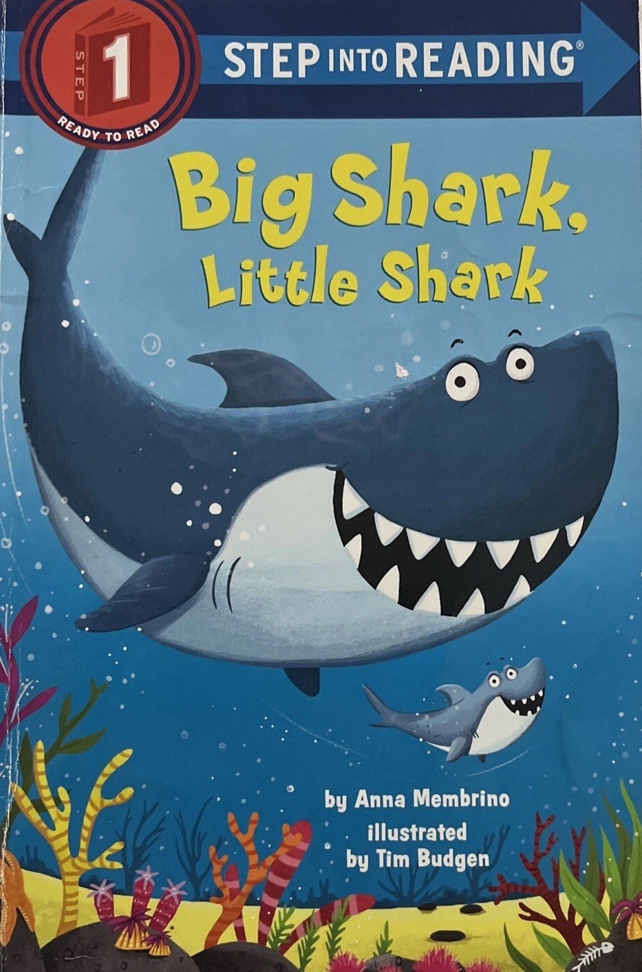 Step into Reading Ser.: Big Shark, Little Shark by Anna Membrino (2017, Trade…