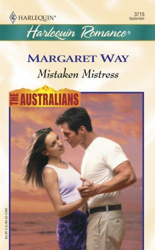 Mistaken Mistress by Margaret Way (2002)