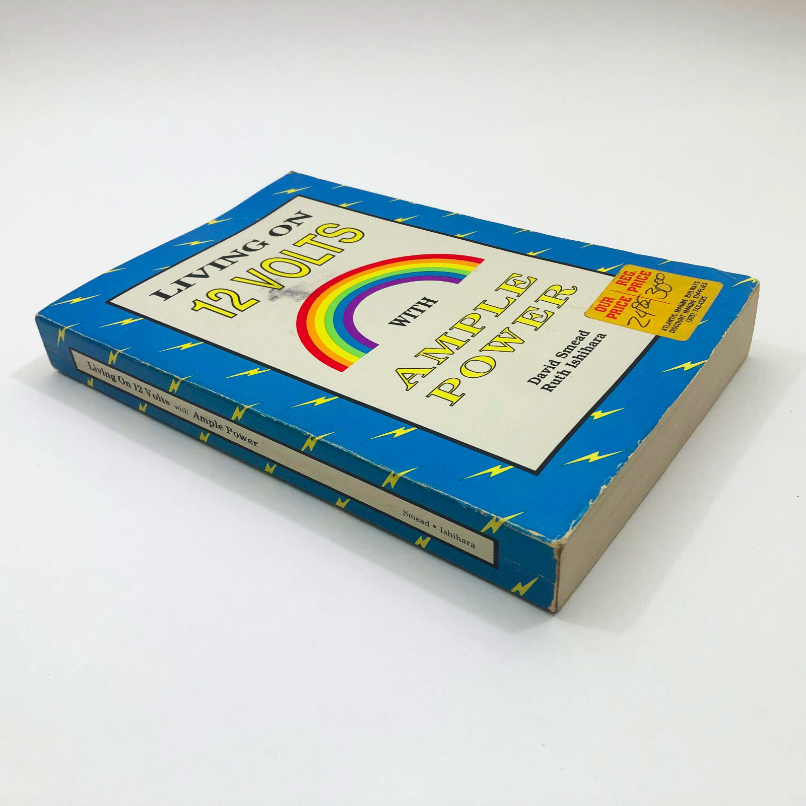 Living on 12 Volts With Ample Power Paperback by Smead & Ishihara PB 3rd Edition