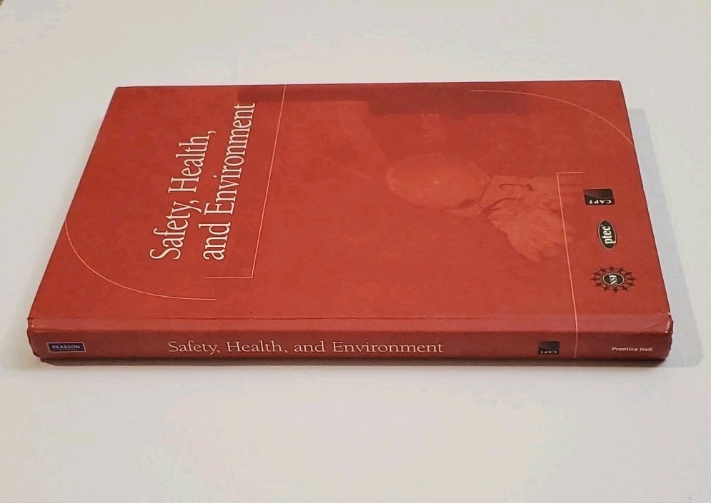 Safety Health And Environment By NAPTA Hardcover Text Book 416 Pages Good