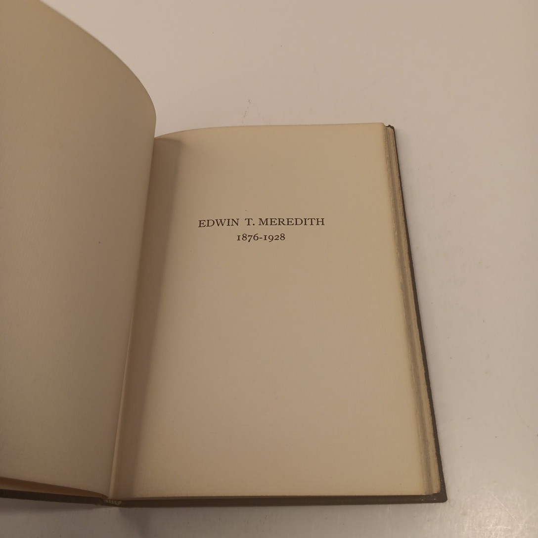 Edwin T. Meredith 1876-1928 HC (1931) A Memorial Volume