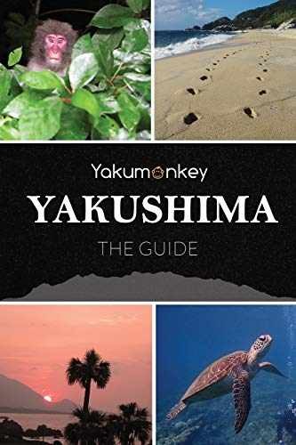 The Yakushima Guide – Paperback, by Witham Clive – Very Good